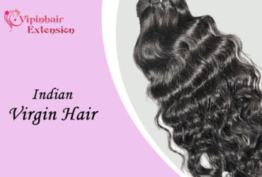 Indian Virgin Hair